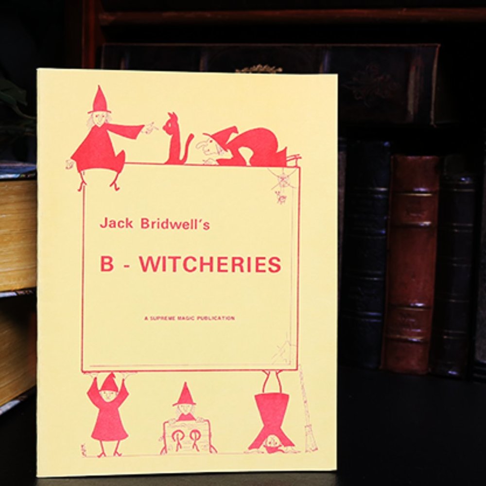 B-Witcheries by Jack Bridwell